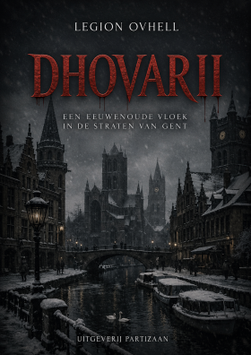 Dhovarii - Een eeuwenoude vloek in de straten van Gent)