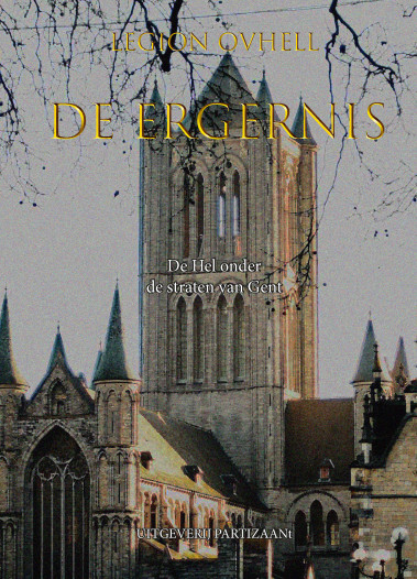 De ergernis - De Hel onder de straten van Gent
