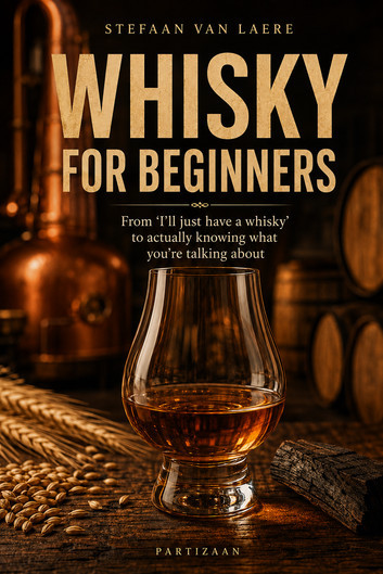 Whisky for Beginners Whisky for Beginners