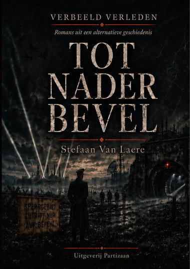 Tot nader bevel van Stefaan Van Laere